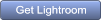 Get Lightroom Get Lightroom